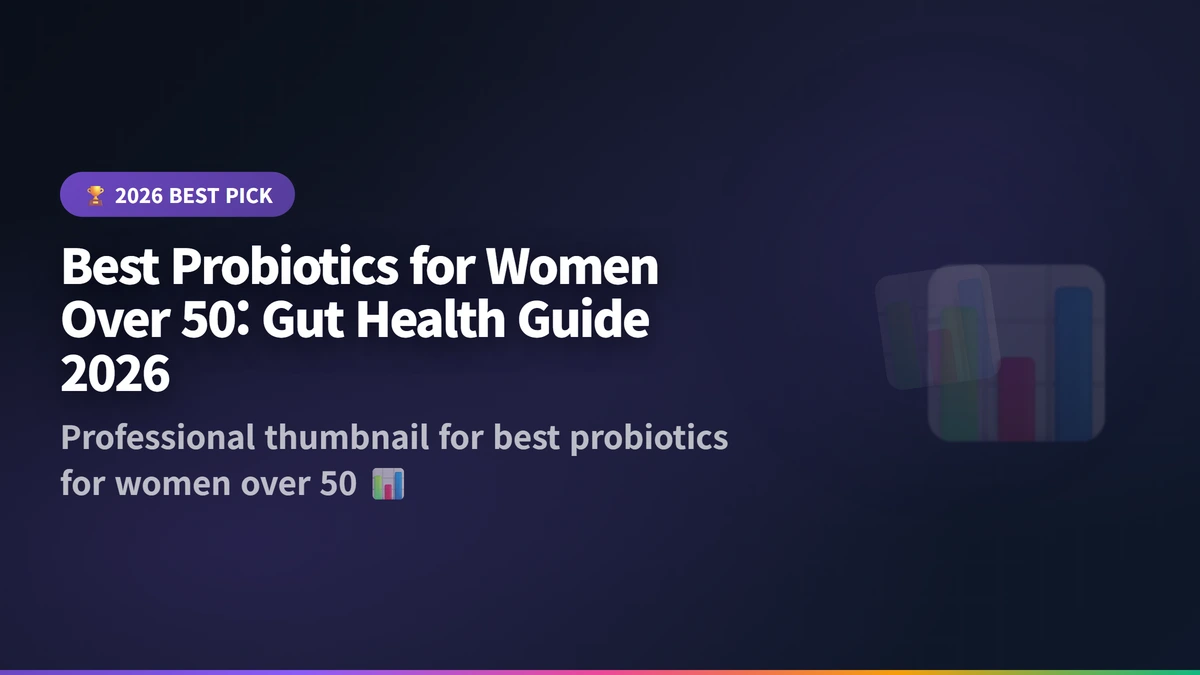 best probiotics for women over 50 guide 2026