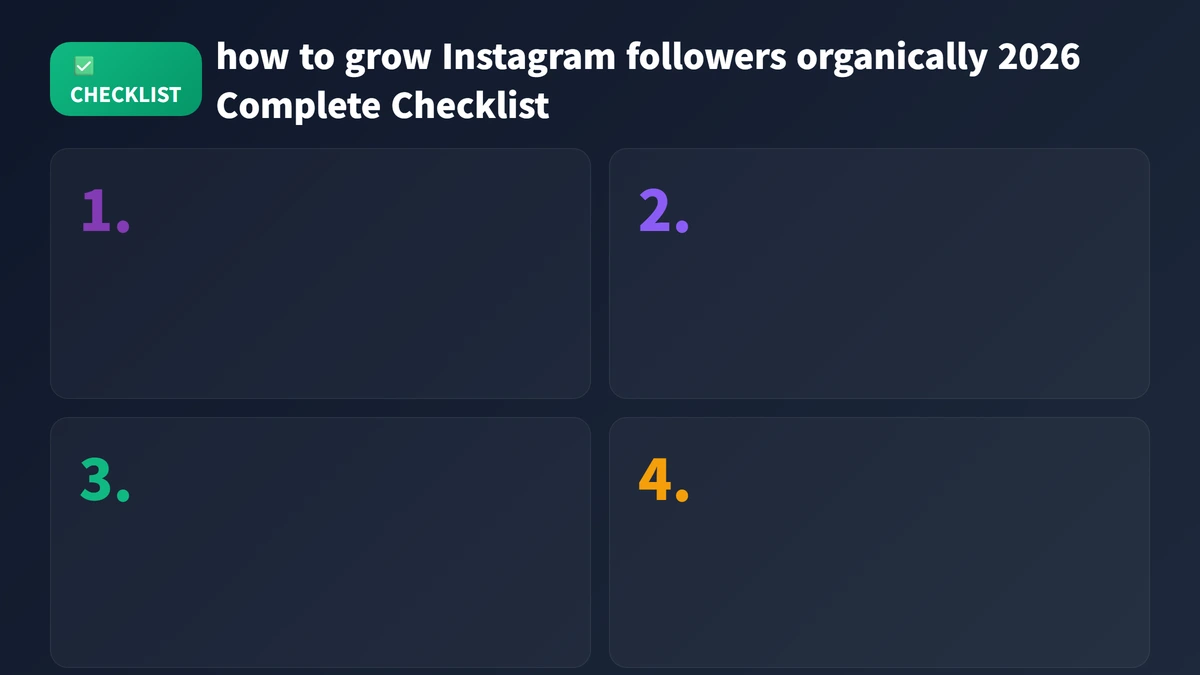 how to grow Instagram followers organically 2026 checklist guide 2026