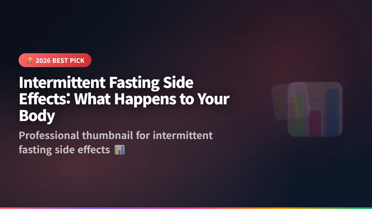 intermittent fasting side effects guide 2026