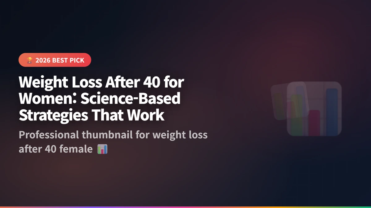 weight loss after 40 female guide 2026