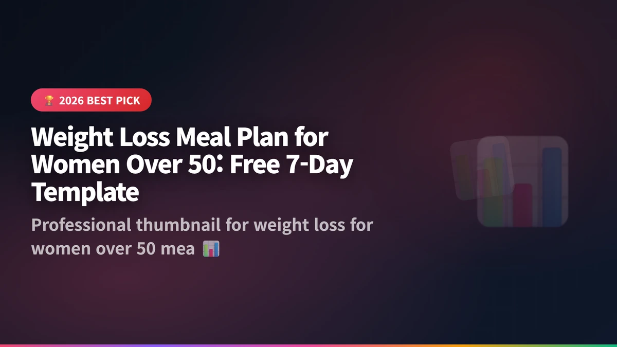 weight loss for women over 50 meal plan guide 2026