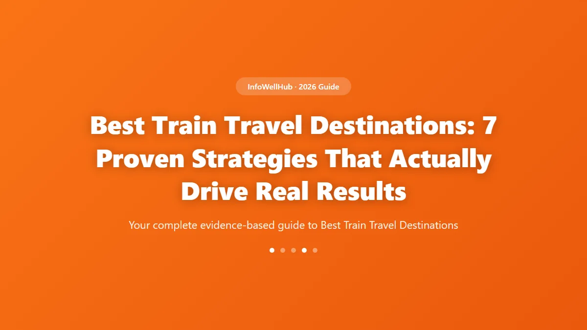 Best Train Travel Destinations guide 2026