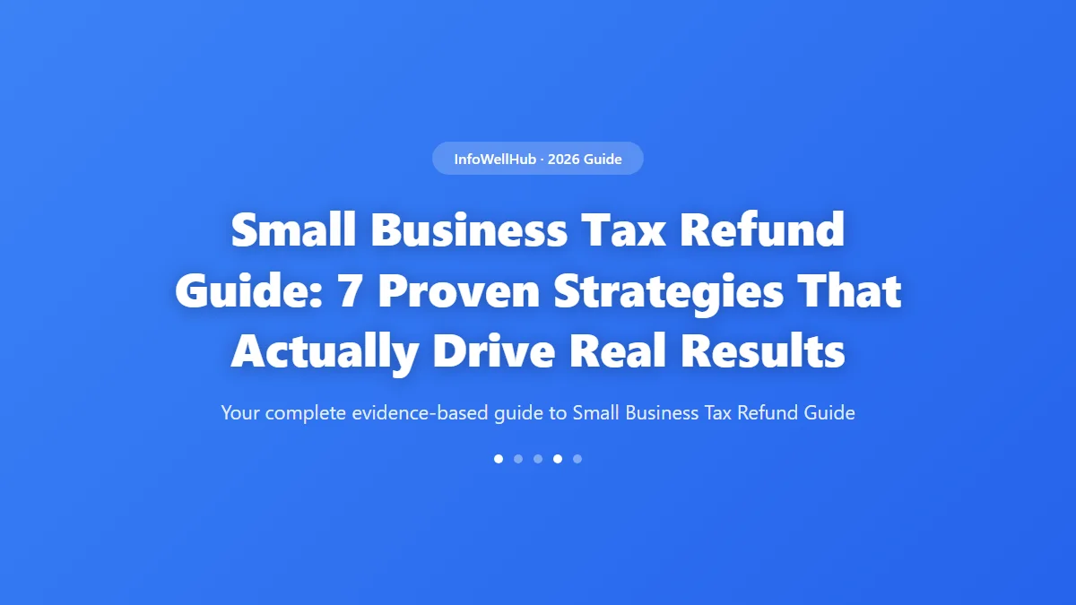 Small Business Tax Refund Guide guide 2026